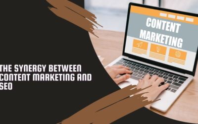 The Synergy Between Content Marketing and SEO