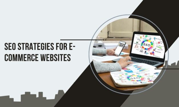 SEO Strategies for E-commerce Websites