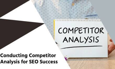 Conducting Competitor Analysis for SEO Success