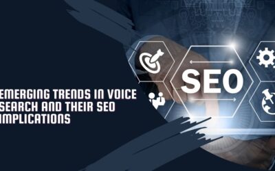 Emerging Trends in Voice Search and Their SEO Implications