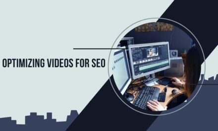 Optimizing Videos for SEO: Best Practices
