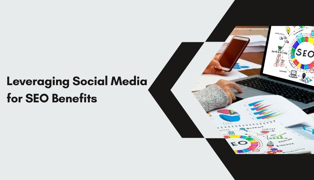 Leveraging Social Media for SEO Benefits