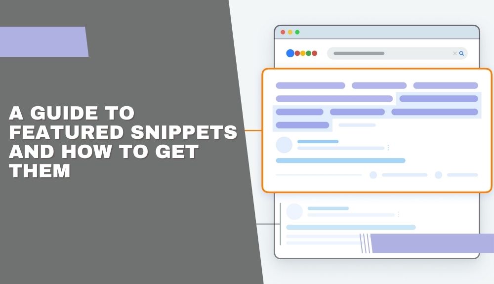 A Guide to Featured Snippets and How to Get Them